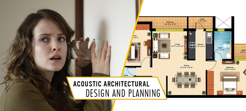Acoustic Architectural Design and Planning