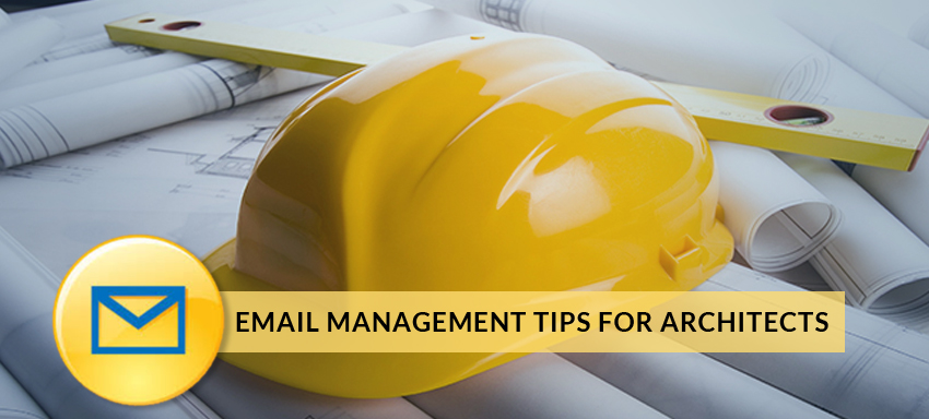 Email Management Tips for Architects