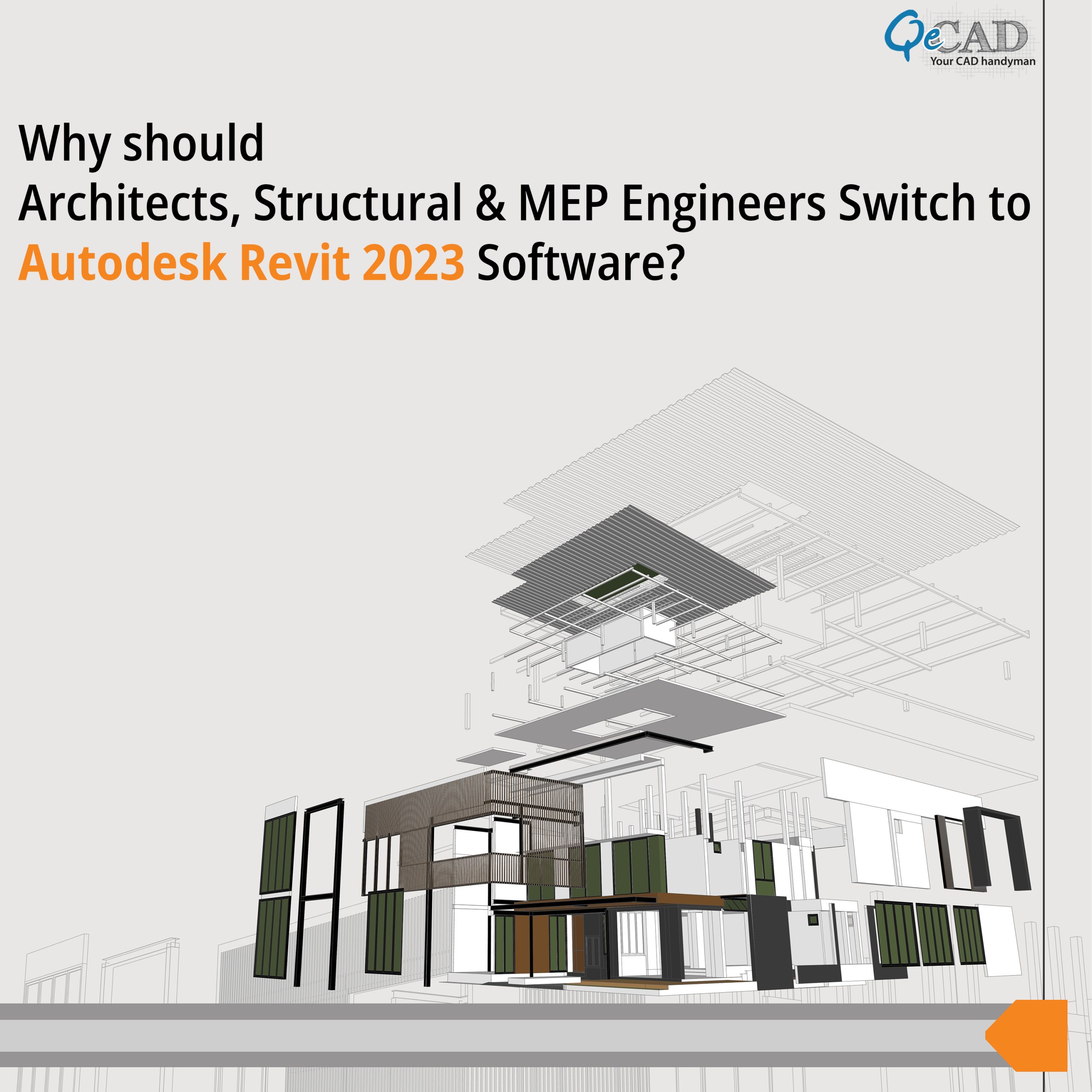 Why should Architects, Structural & MEP Engineers Switch to Autodesk Revit 2023 Software?
