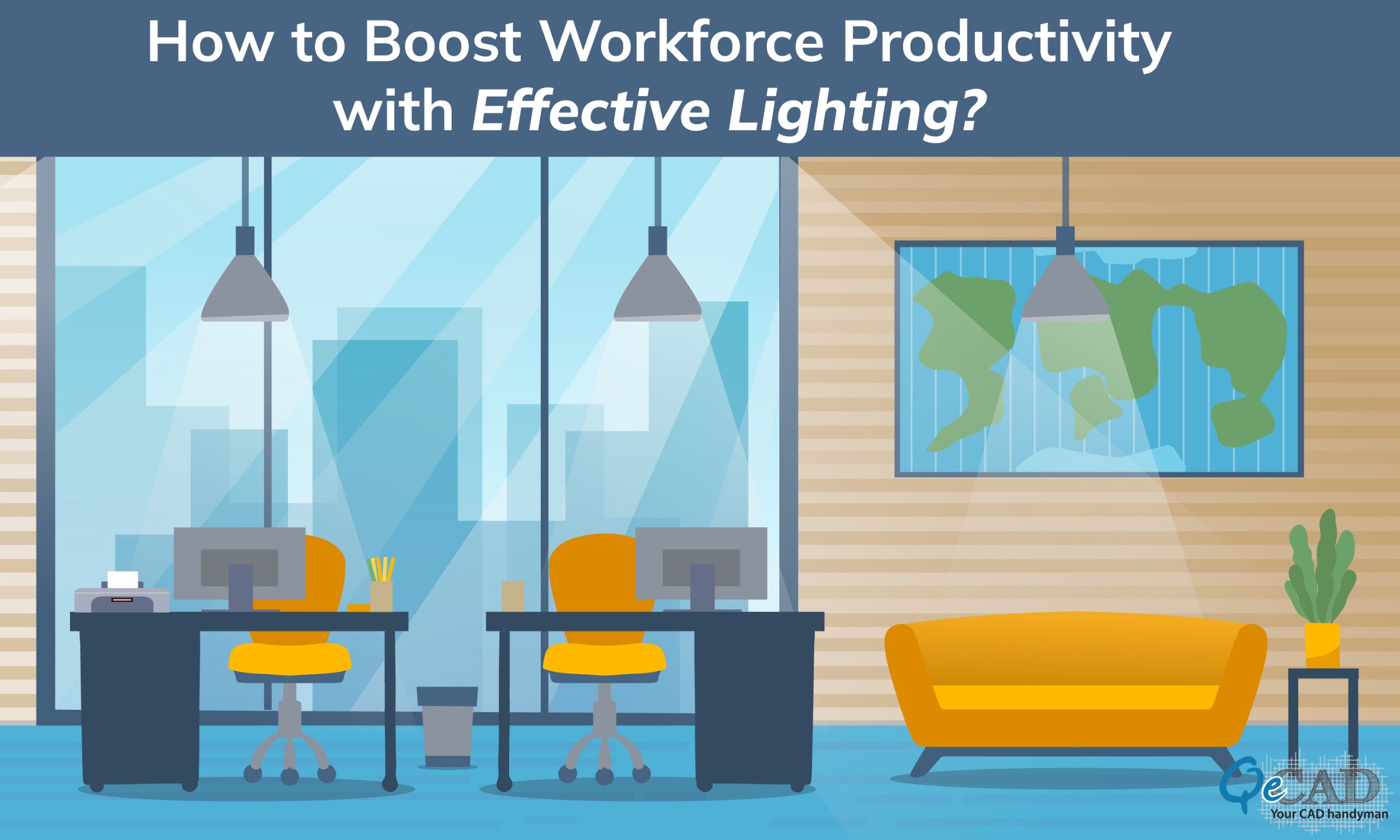 How to Boost Workforce Productivity with Effective Lighting?