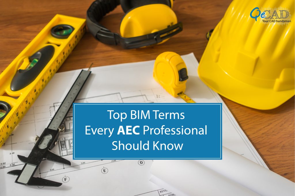 Top BIM Terms Every AEC Professional Should Know