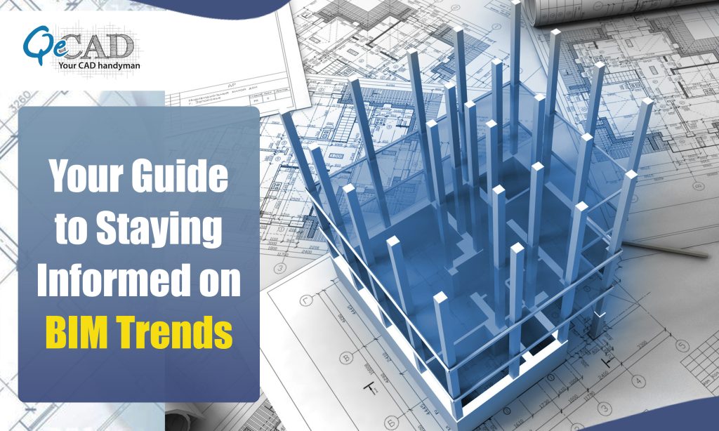 Your Guide to Staying Informed on BIM Trends