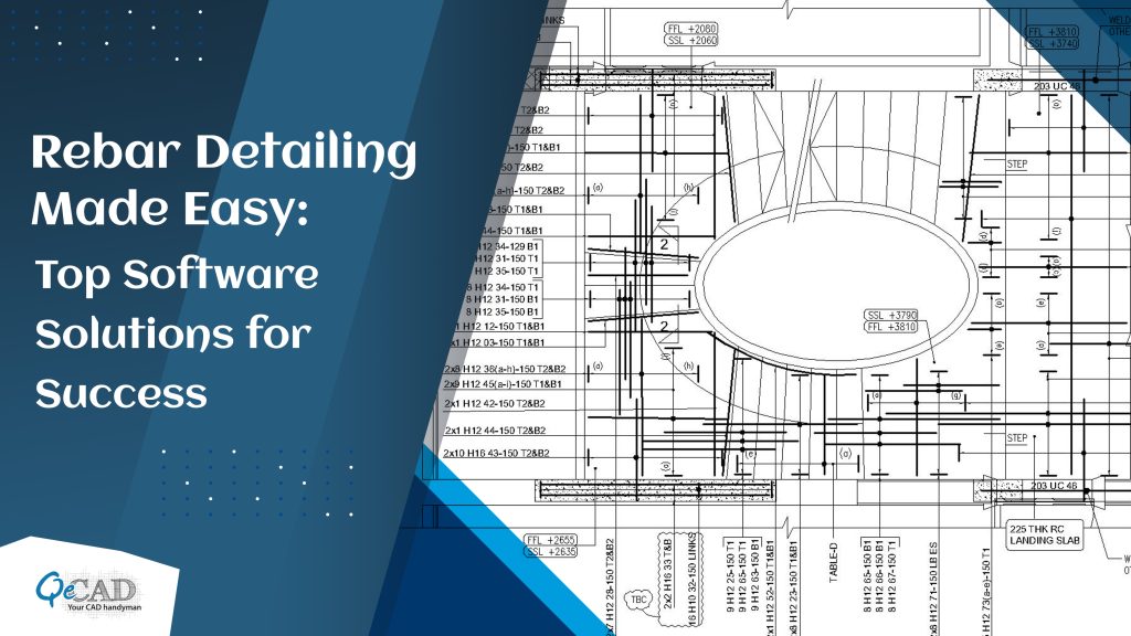 Rebar Detailing Made Easy: Top Software Solutions for Success