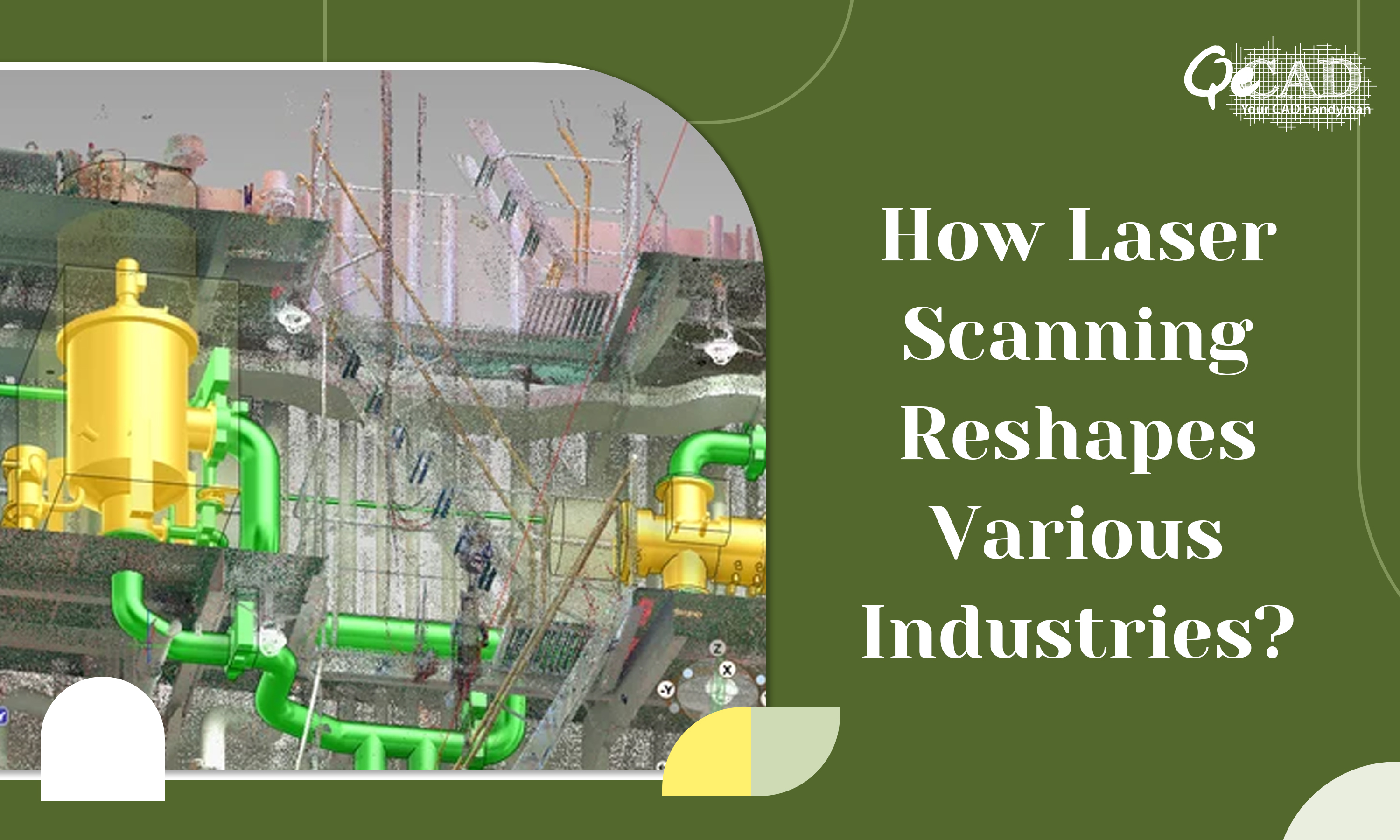 How Laser Scanning Reshapes Various Industries?
