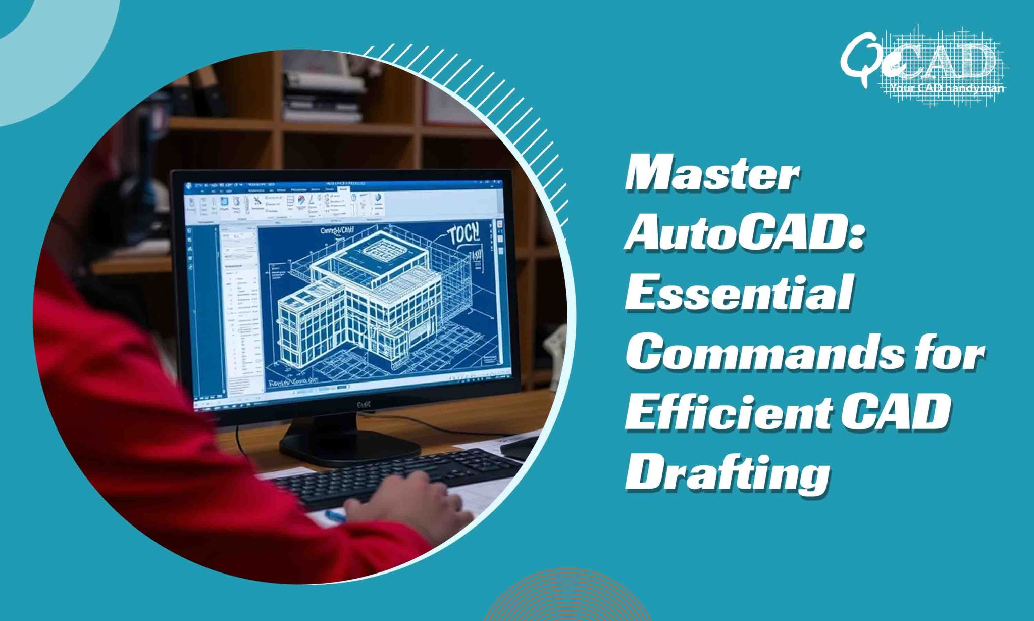 Master AutoCAD: Essential Commands for Efficient CAD Drafting