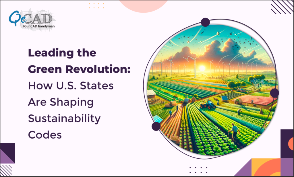 Leading the Green Revolution: How U.S. States Are Shaping Sustainability Codes