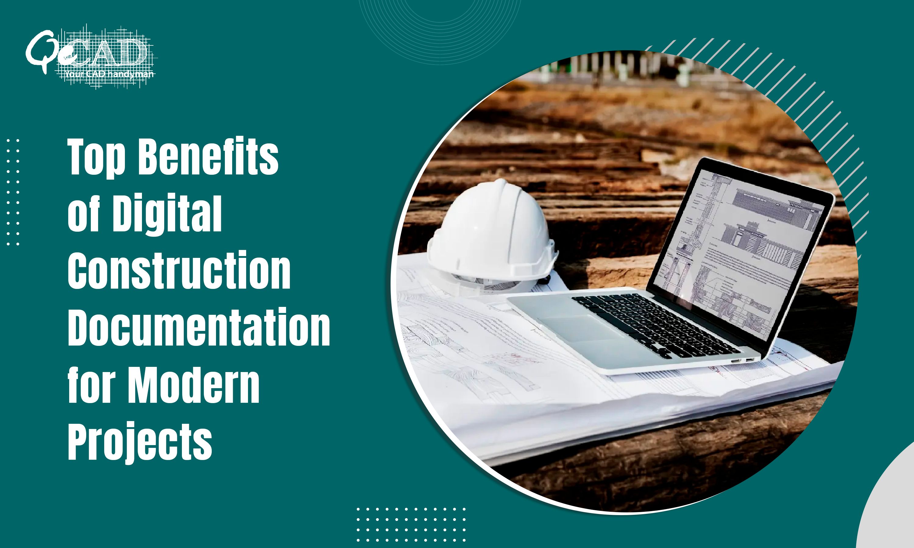Top Benefits of Digital Construction Documentation for Modern Projects