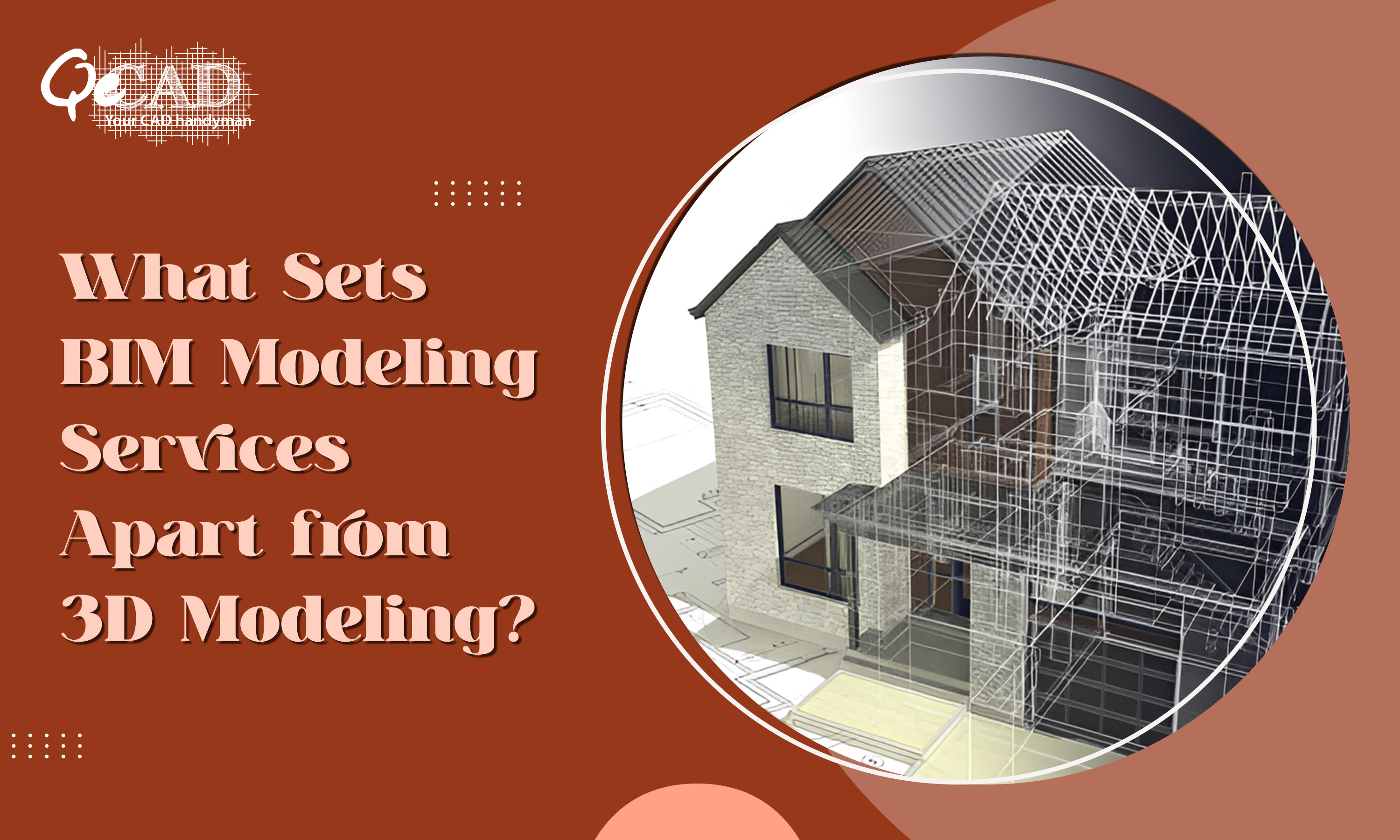 What Sets BIM Modeling Services Apart from 3D Modeling?