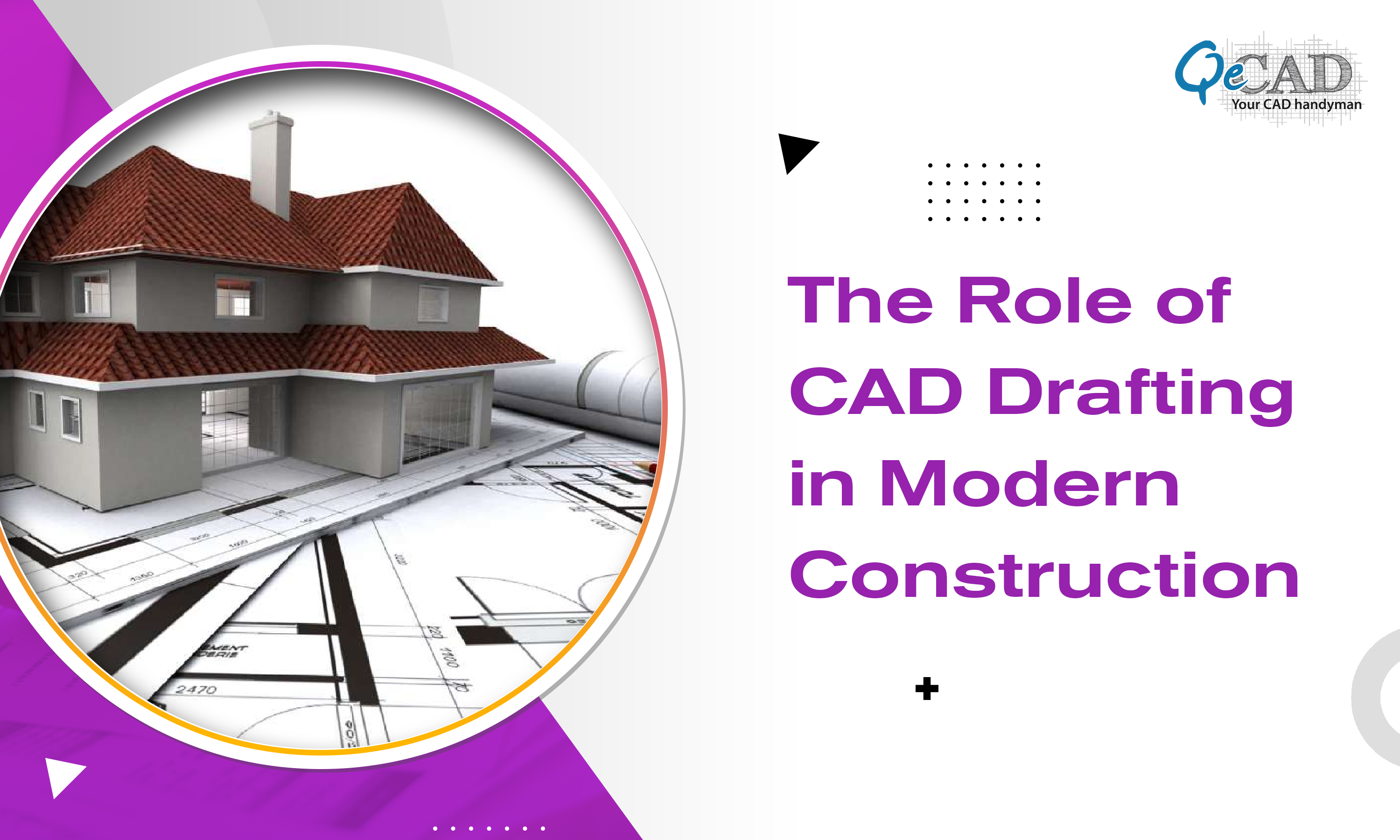 The Role of CAD Drafting in Modern Construction