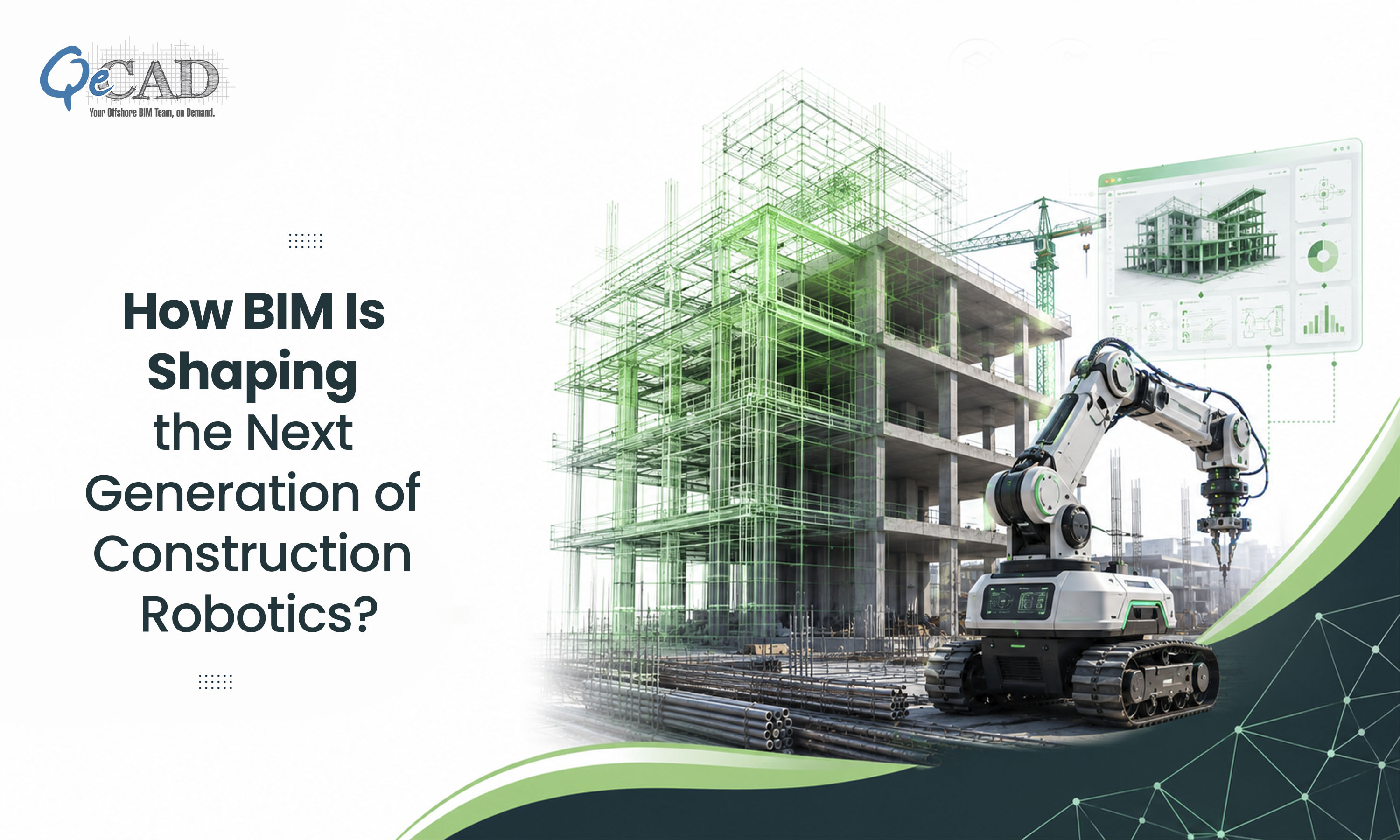 How BIM Is Shaping the Next Generation of Construction Robotics?