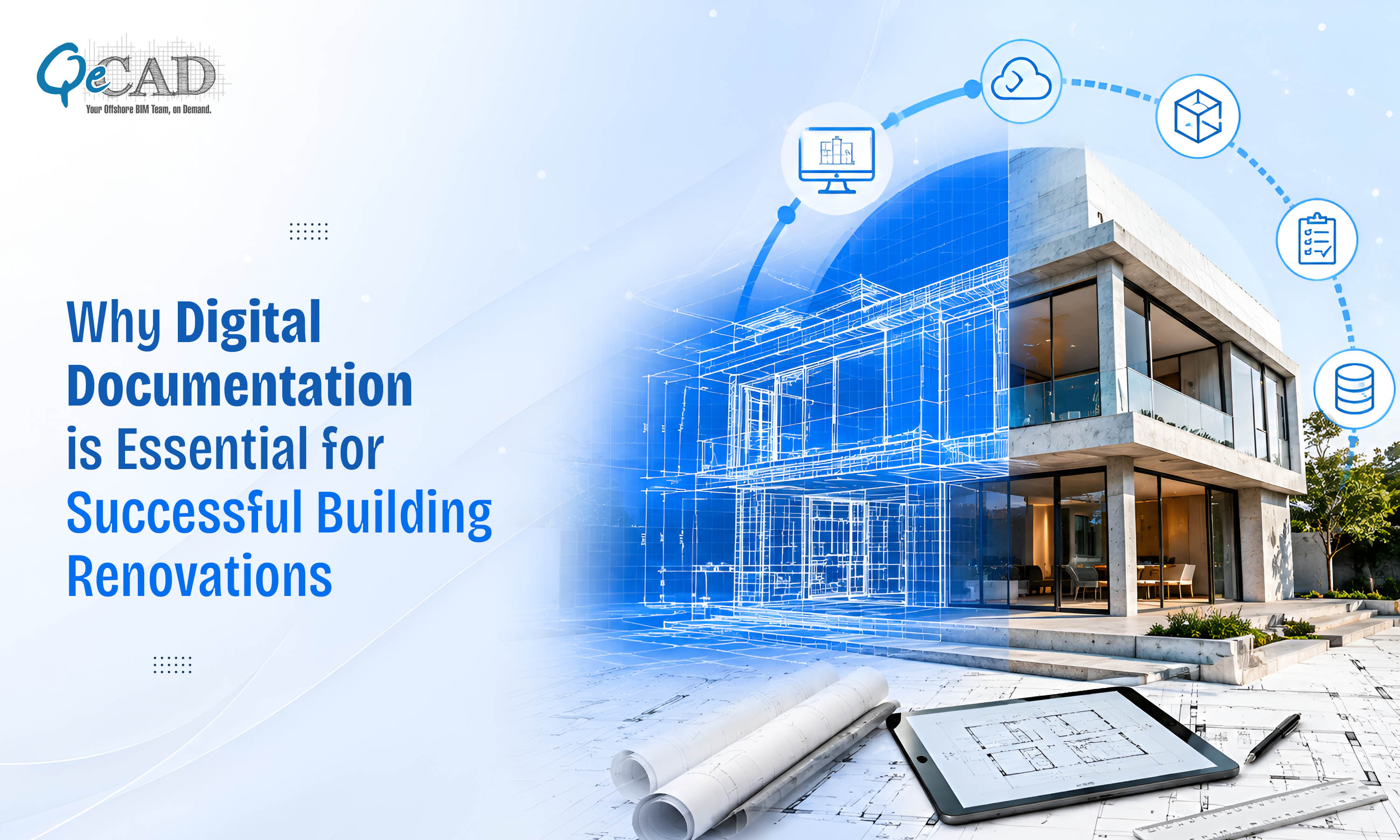 Why Digital Documentation is Essential for Successful Building Renovations?