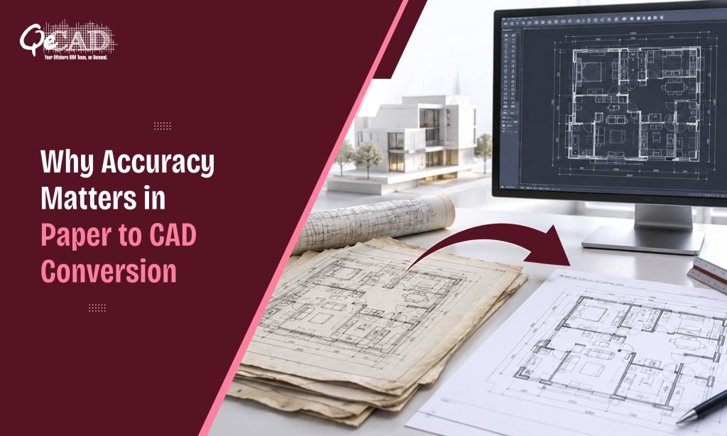 Why Accuracy Matters in Paper to CAD Conversion?
