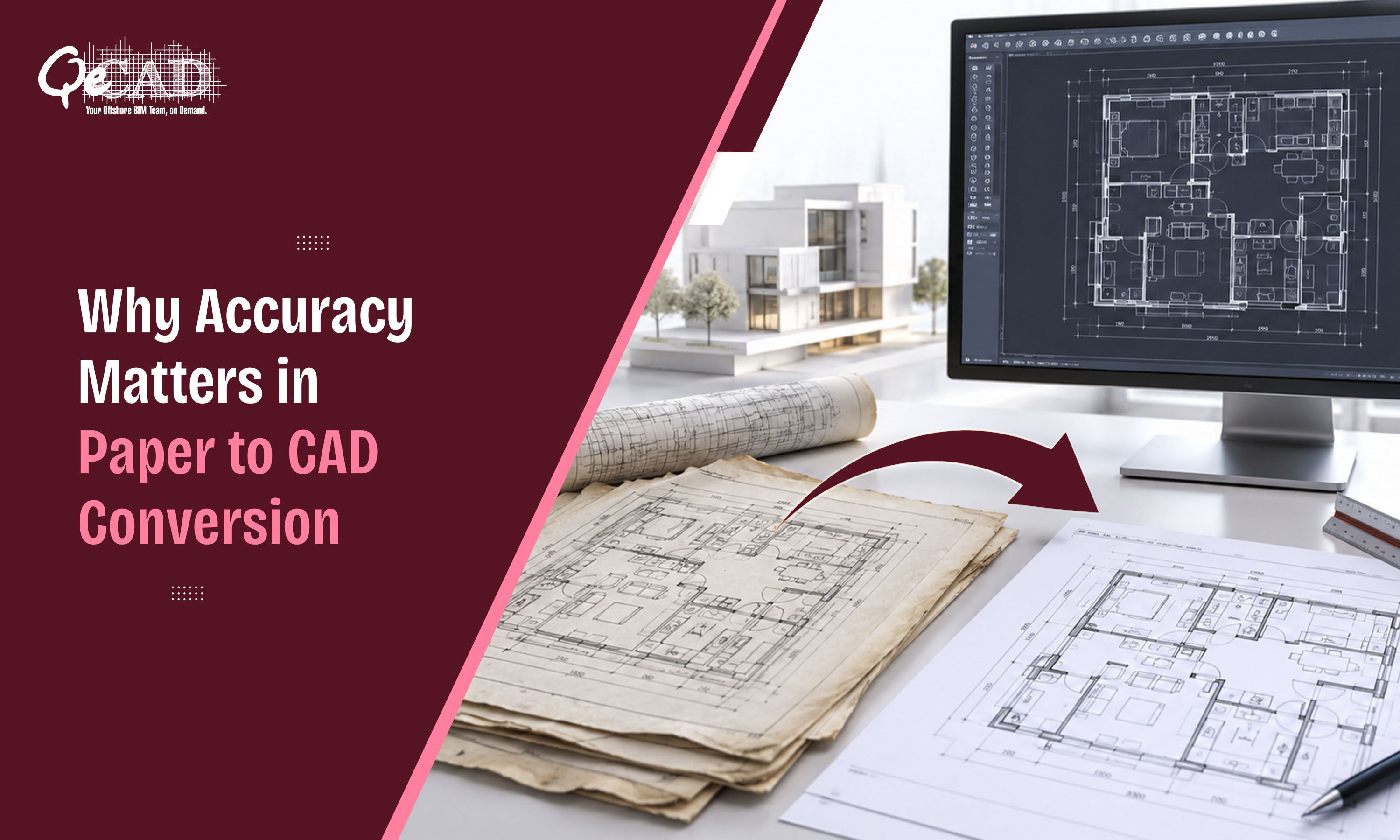 Why Accuracy Matters in Paper to CAD Conversion?